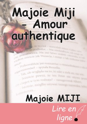 Majoie Miji - Amour authentique