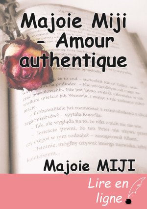 Majoie Miji - Amour authentique