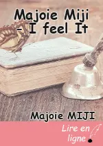 Majoie Miji - I feel It