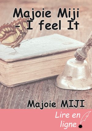 Majoie Miji - I feel It