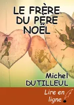 LE FRÈRE DU PÈRE NOËL
