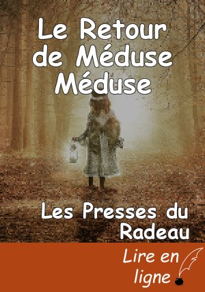 Le Retour de Méduse Méduse