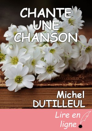 CHANTE UNE CHANSON