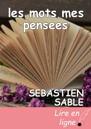 les mots mes pensees