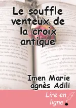 Le souffle venteux de la croix antique