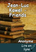 Jean-Luc Kawel - Friends