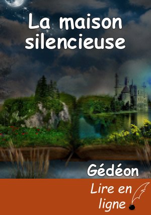 La maison silencieuse