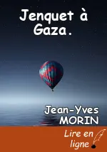 Jenquet à Gaza.