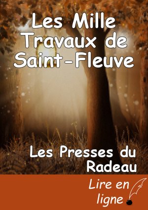 Les Mille Travaux de Saint-Fleuve