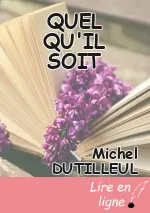 QUEL QU'IL SOIT