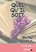 QUEL QU'IL SOIT