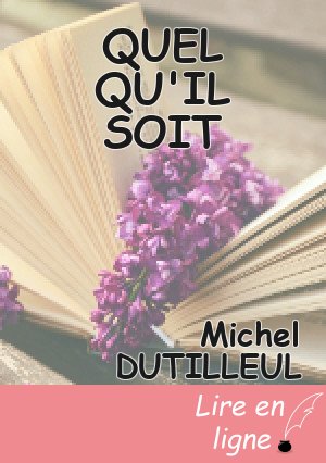 QUEL QU'IL SOIT
