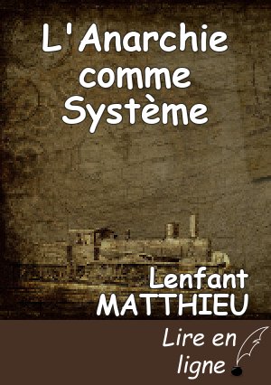 L'Anarchie comme Système
