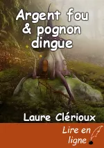 Argent fou & pognon dingue