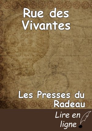 Rue des Vivantes