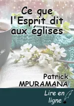 Ce que l'Esprit dit aux églises