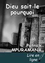 Dieu sait le pourquoi