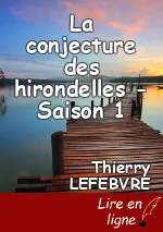 La conjecture des hirondelles - Saison 1