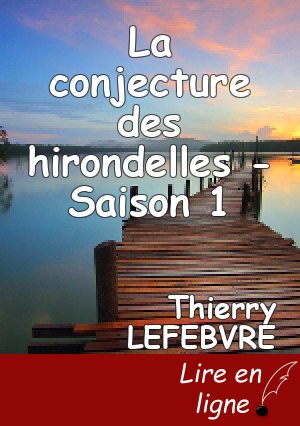 La conjecture des hirondelles - Saison 1