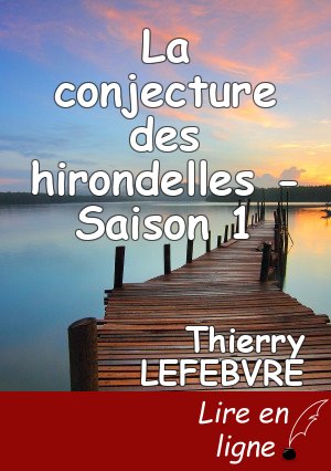 La conjecture des hirondelles - Saison 1