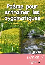 Poème pour entraîner les zygomatiques