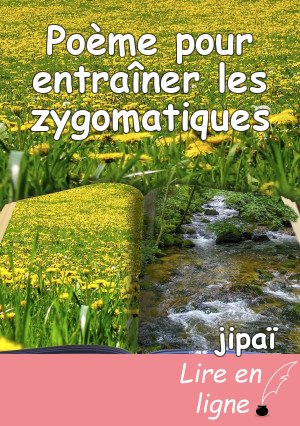 Poème pour entraîner les zygomatiques