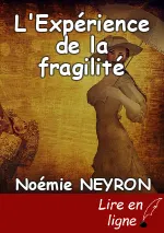 L'Expérience de la fragilité