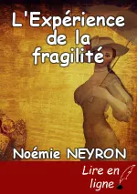L'Expérience de la fragilité