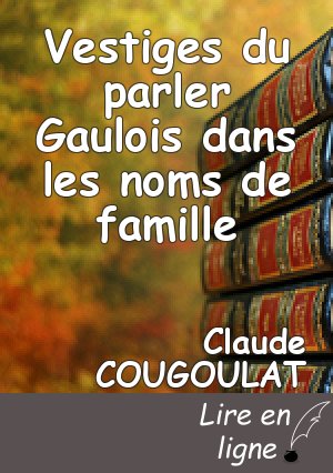 Vestiges du parler Gaulois dans les noms de famille