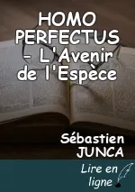 HOMO PERFECTUS - L'Avenir de l'Espèce