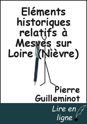 Eléments historiques relatifs à Mesves sur Loire (Nièvre)