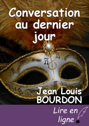 Conversation au dernier jour