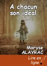 A chacun son idéal