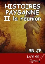 HISTOIRES PAYSANNE II la réunion