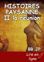 HISTOIRES PAYSANNE II la réunion