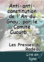 Anti-anti-constitution de l'An du Gnou, par le Comité Cucurbitacée