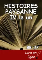 HISTOIRES PAYSANNE IV le un