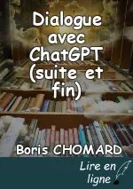 Dialogue avec ChatGPT (suite et fin)