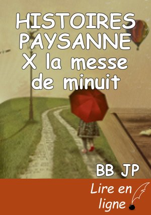 HISTOIRES PAYSANNE X la messe de minuit