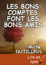 LES BONS COMPTES FONT LES BONS AMIS