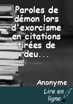 Paroles de démon lors d'exorcisme en citations tirées de deux ouvrages