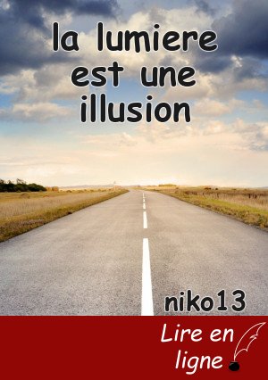 la lumiere est une illusion