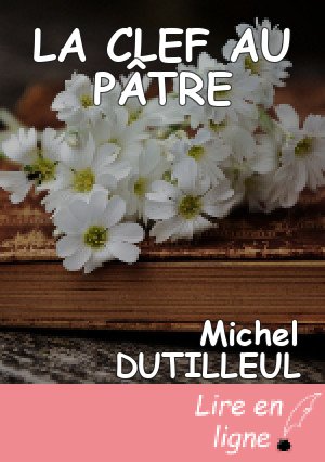LA CLEF AU PÂTRE