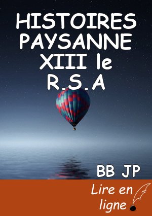 HISTOIRES PAYSANNE XIII le R.S.A