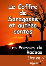 Le Coffre de Saragosse et autres contes