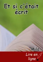 Et si c'était écrit