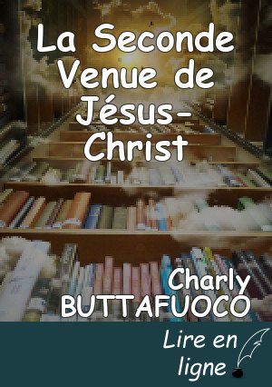 La Seconde Venue de Jésus-Christ