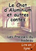 Le Chat d'Aluminium et autres contes