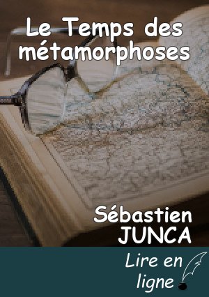 Le Temps des métamorphoses