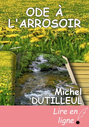 ODE À L'ARROSOIR